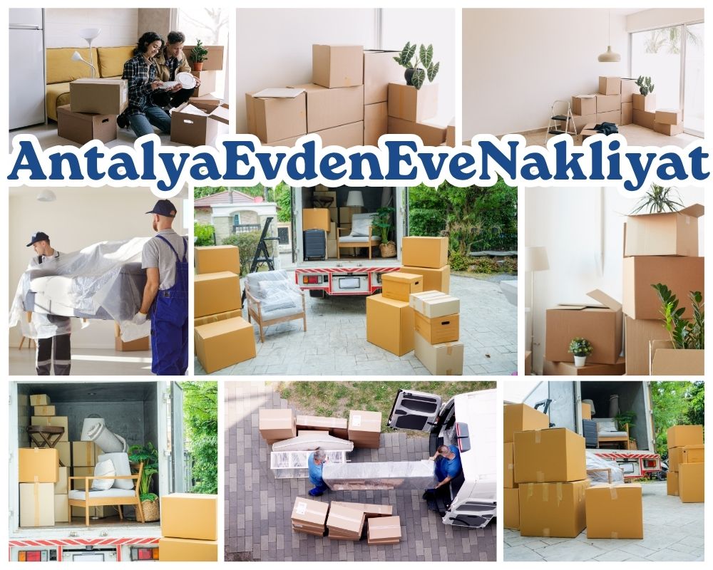 Antalya Hasanbeyli Evden Eve Taşımacılık